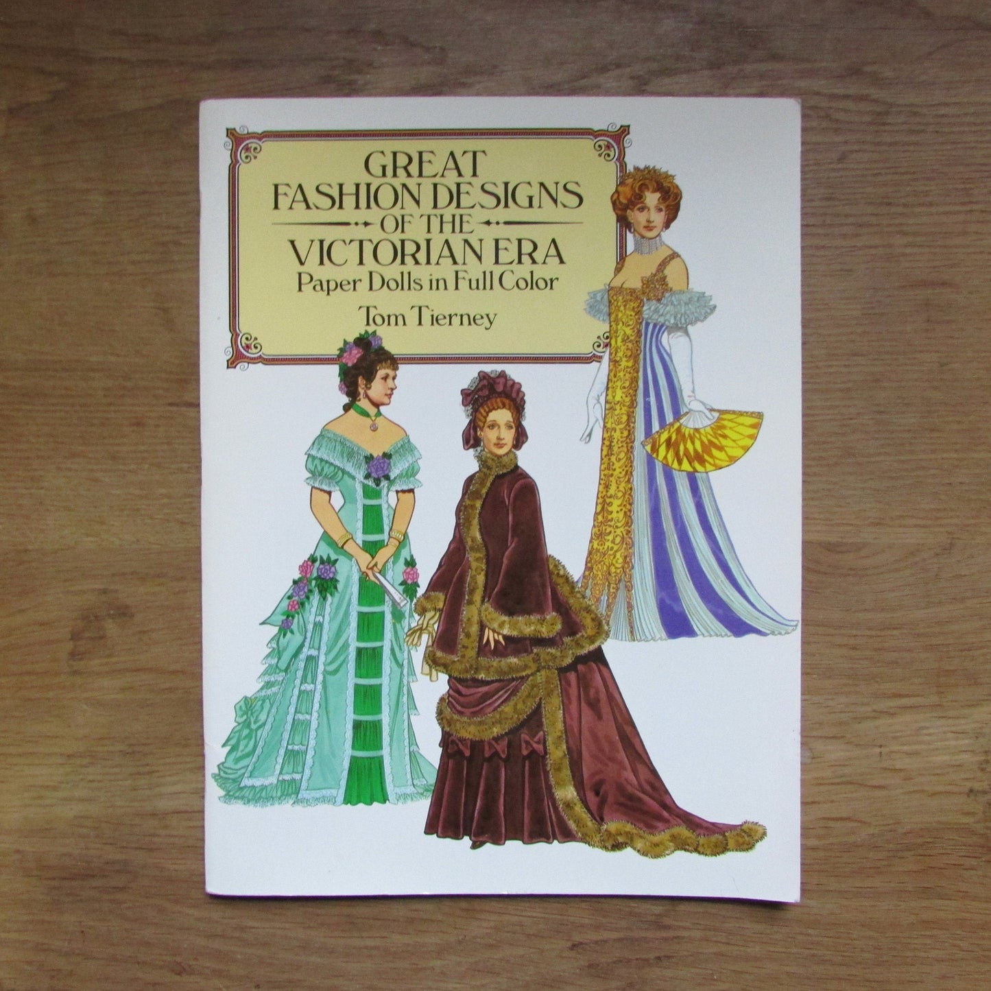 Great Fashion Designs of the Victorian Era - paper dolls in full colour, by Tom Tierney (Softback, 1987)