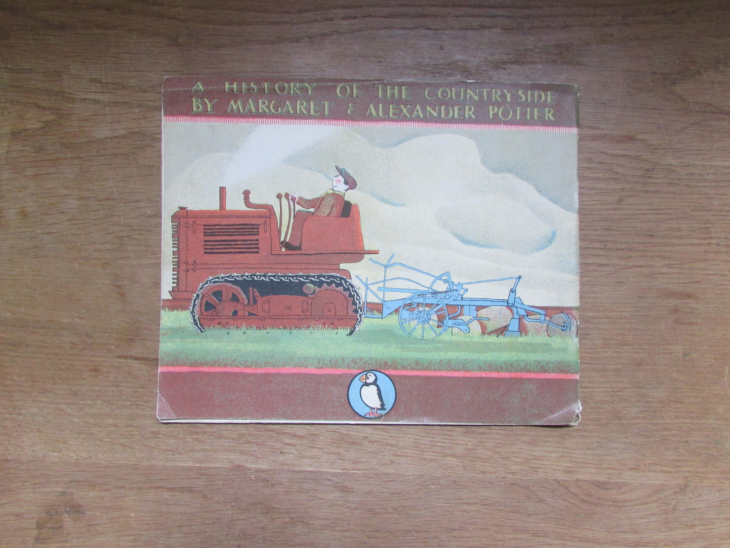 A History of the Countryside, by Margaret & Alexander Potter (Softback, 1944)