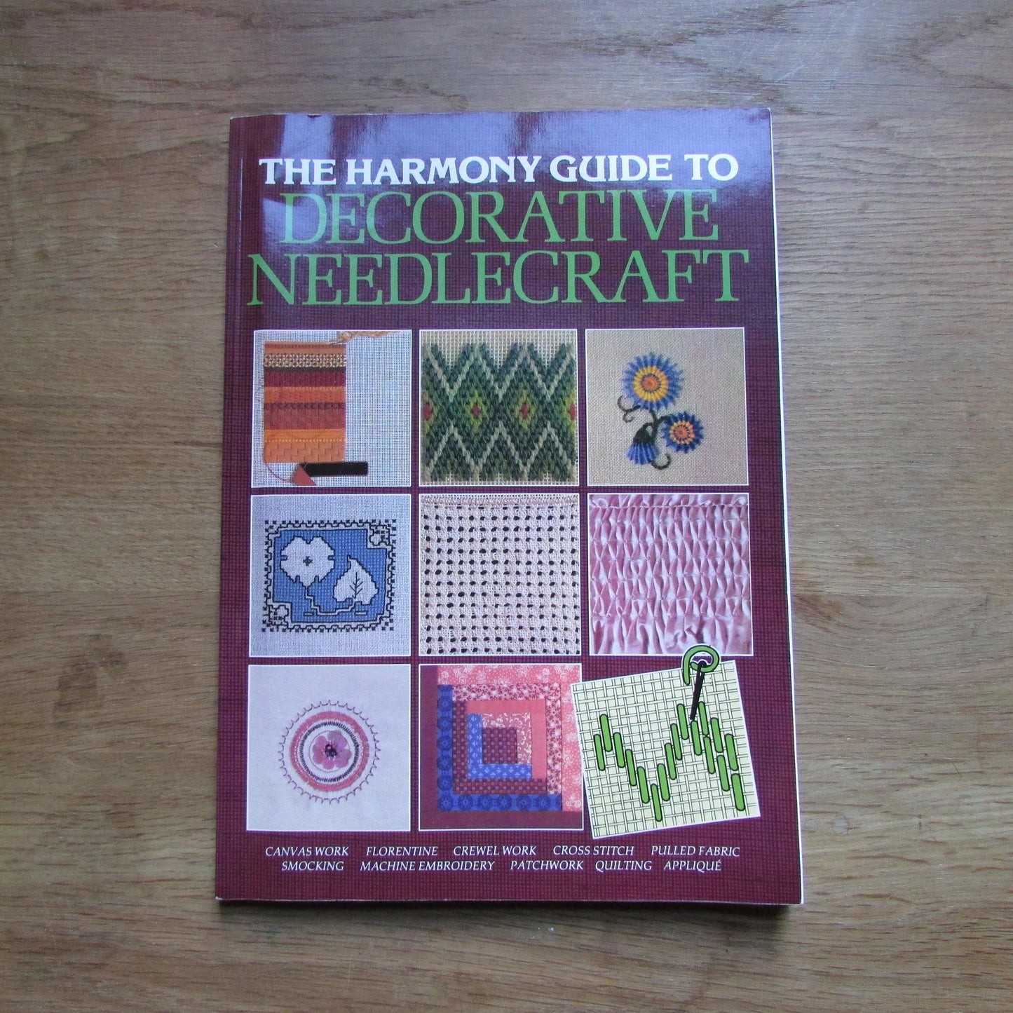 The Harmony Guide to Decorative Needlecraft, by Kit Pyman, & Carole Edwards (Softback, 1984)