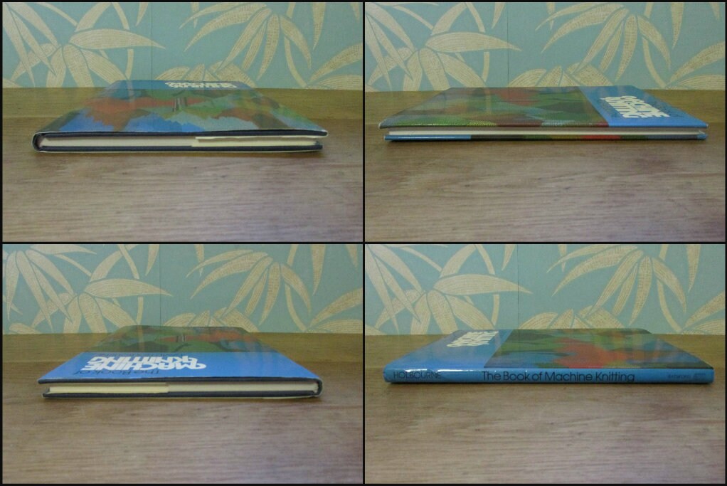 The Book of Machine Knitting, by David Holbourne (Hardback, 1984)