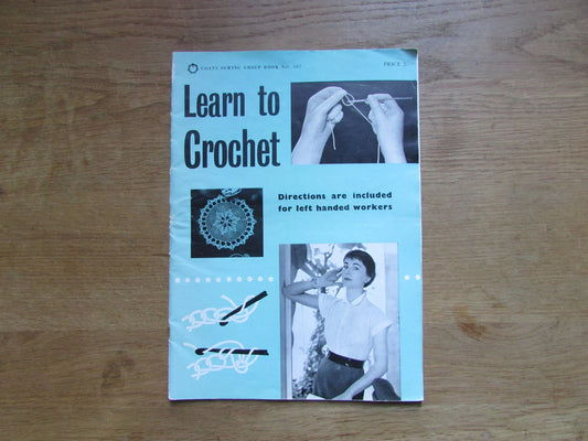 1963 Coats Learn to Crochet No.507 pattern booklet