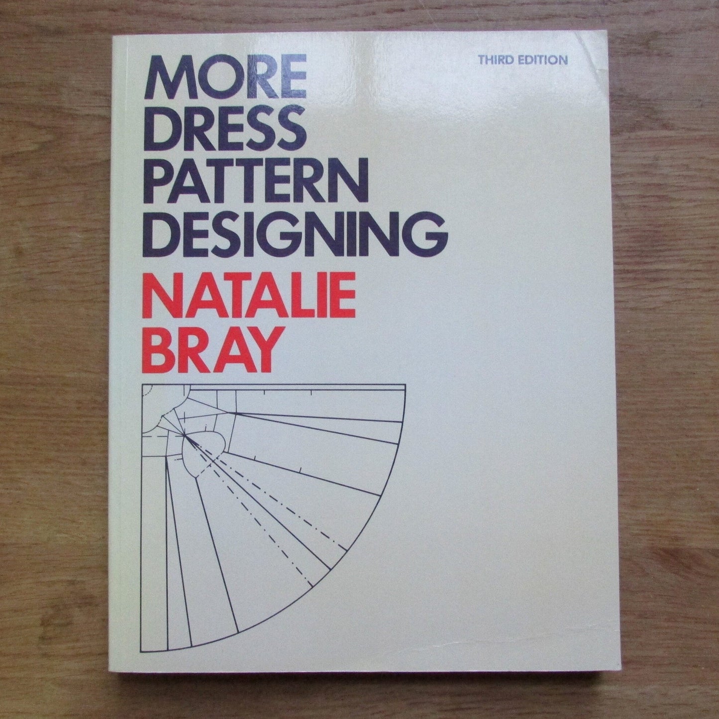 More Dress Pattern Designing, by Natalie Bray (Softback, 1982)