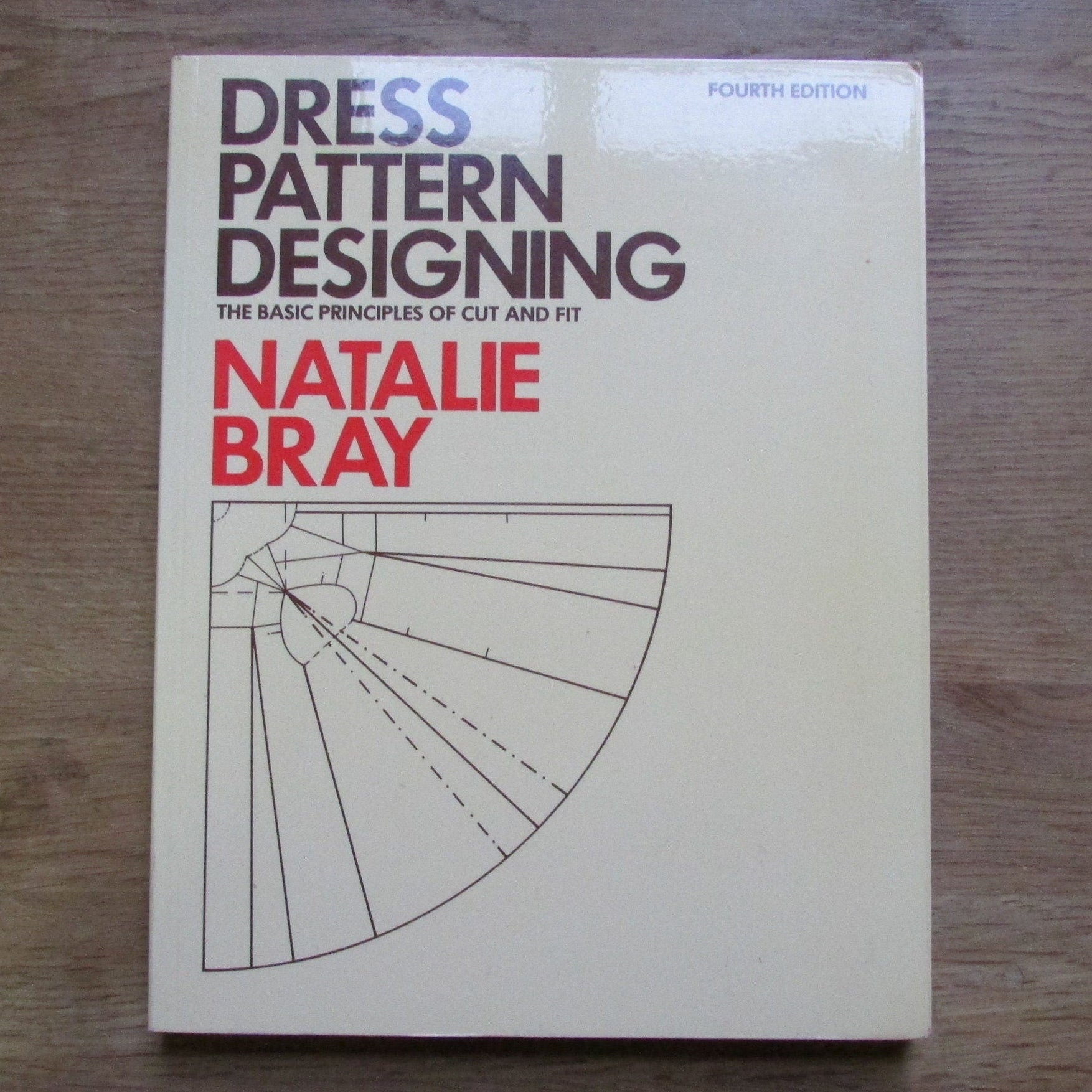 Dress Pattern Designing: The Basic Principles of Cut & Fit, by Natalie Bray (Softback, 1982)