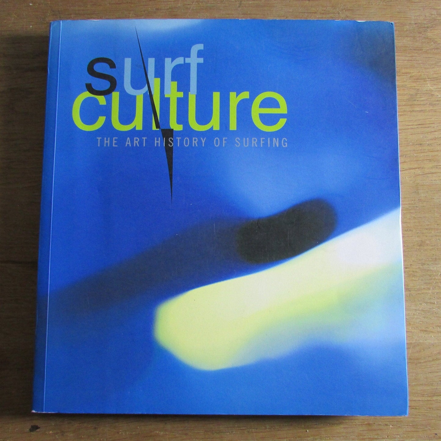 Surf Culture: The Art History of Surfing, by Craig Stecyk & David Carson (Softback, 2002)