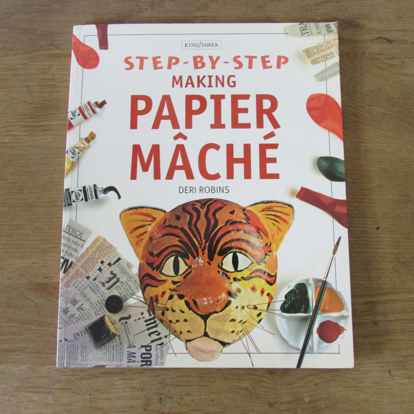 Step-by-Step Making Papier Mache, by Deri Robins (Softback, 1993)