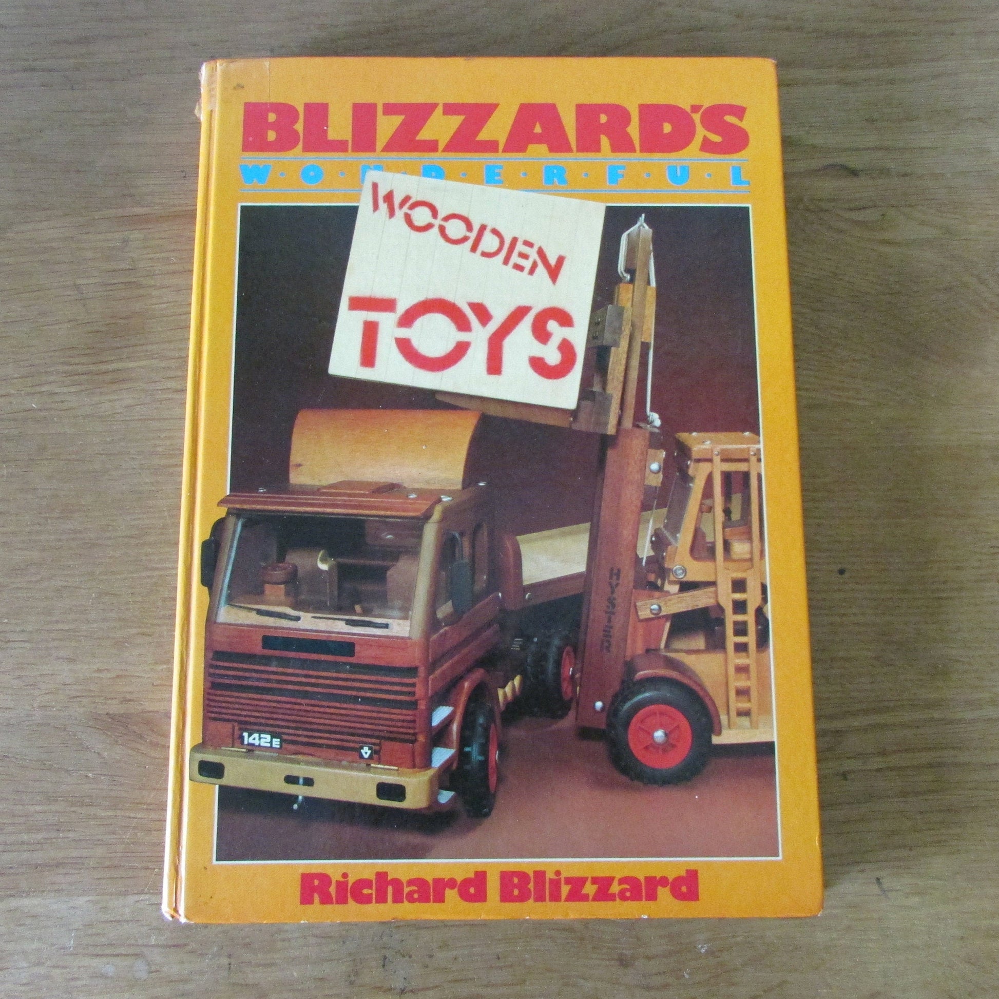 Blizzard's Wonderful Wooden Toys, by Richard Blizzard (Hardback, 1983)