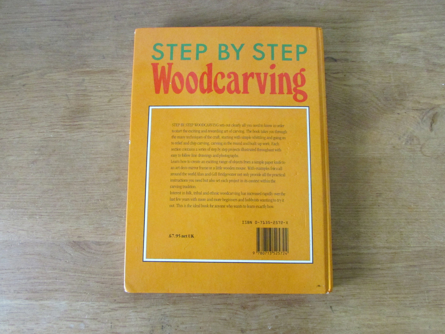 Step-by-Step Woodcarving: 18 basic projects, by Alan & Gill Bridgewater (Hardback, 1985)