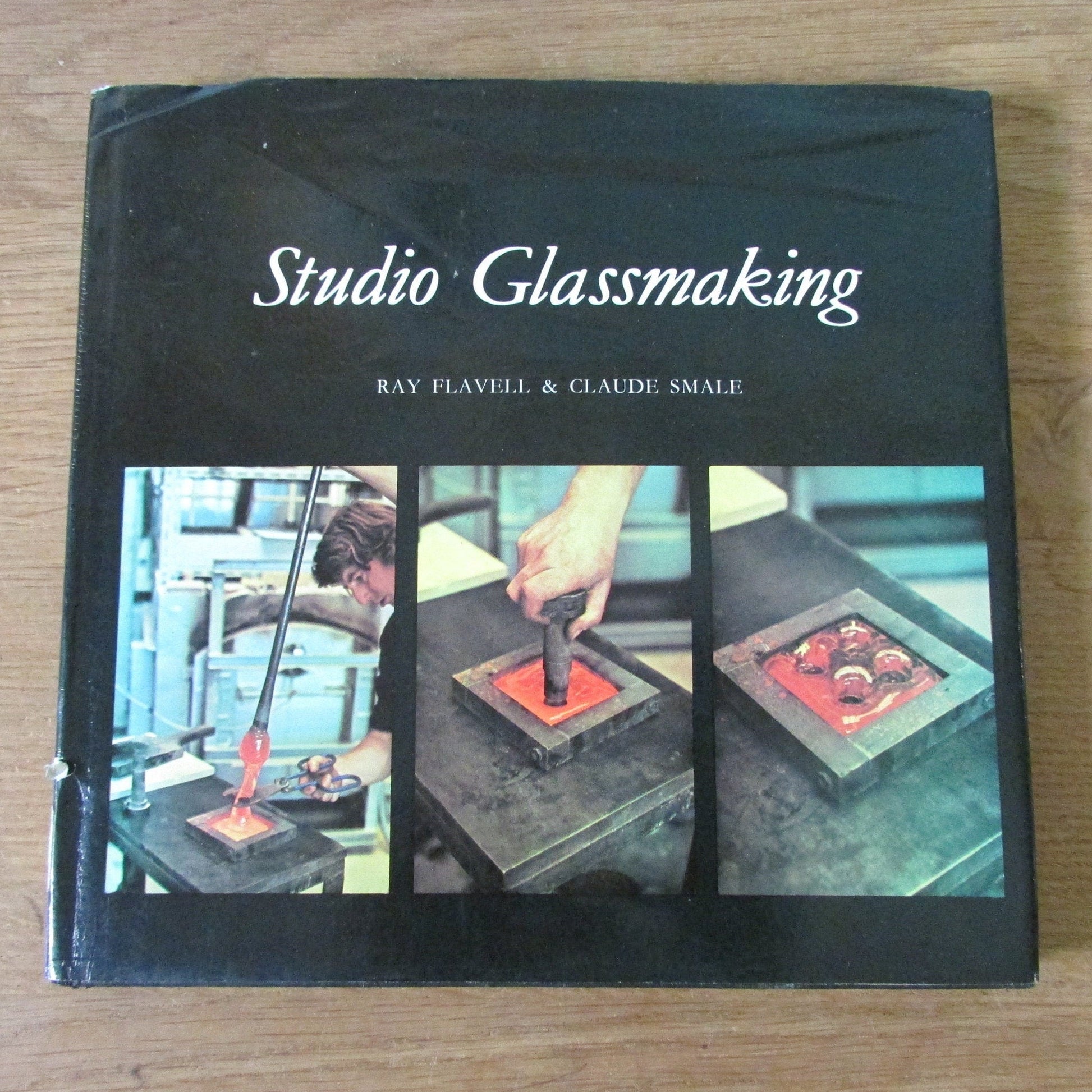 Studio Glassmaking, by Ray Flavell & Claude Smale (Hardback, 1974)