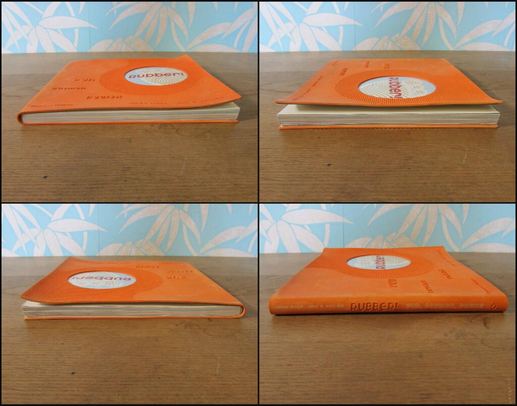 Rubber! Fun, Fashion, Fetish, by Janet Bloor & John D. Sinclair (Softback rubber cover, 2004)