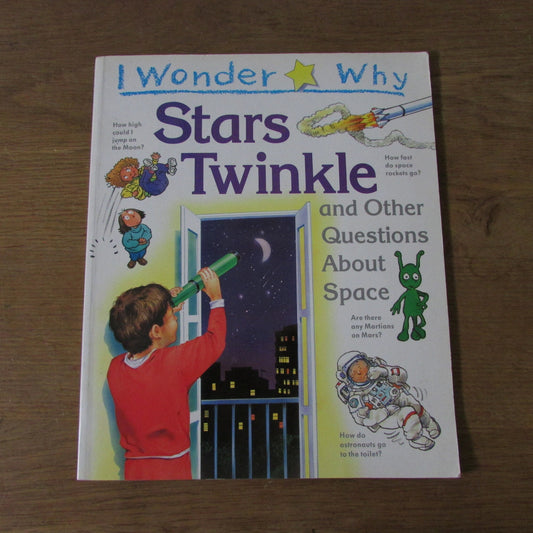 I Wonder Why Stars Twinkle, and other questions about space, by Carole Stott (Softback, 1994)