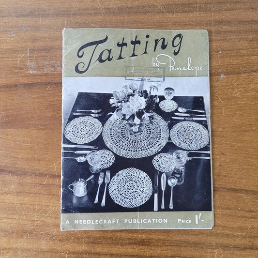 1940s Tatting by Penelope, a Needlecraft Publication pattern booklet
