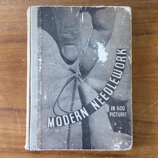 Modern Needlework in 600 Pictures, a Daily Express publication (Hardback, 1937)