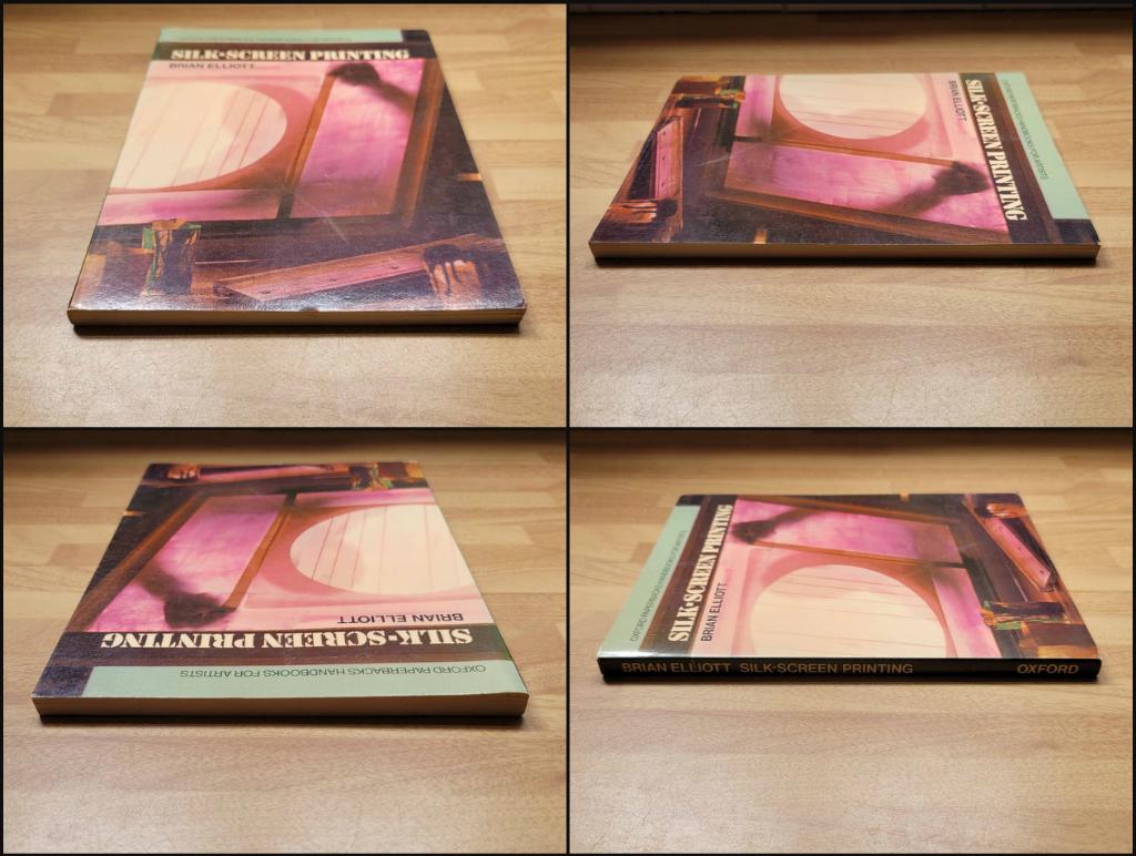 Silk-Screen Printing, by Brian Elliott (Softback, 1971)