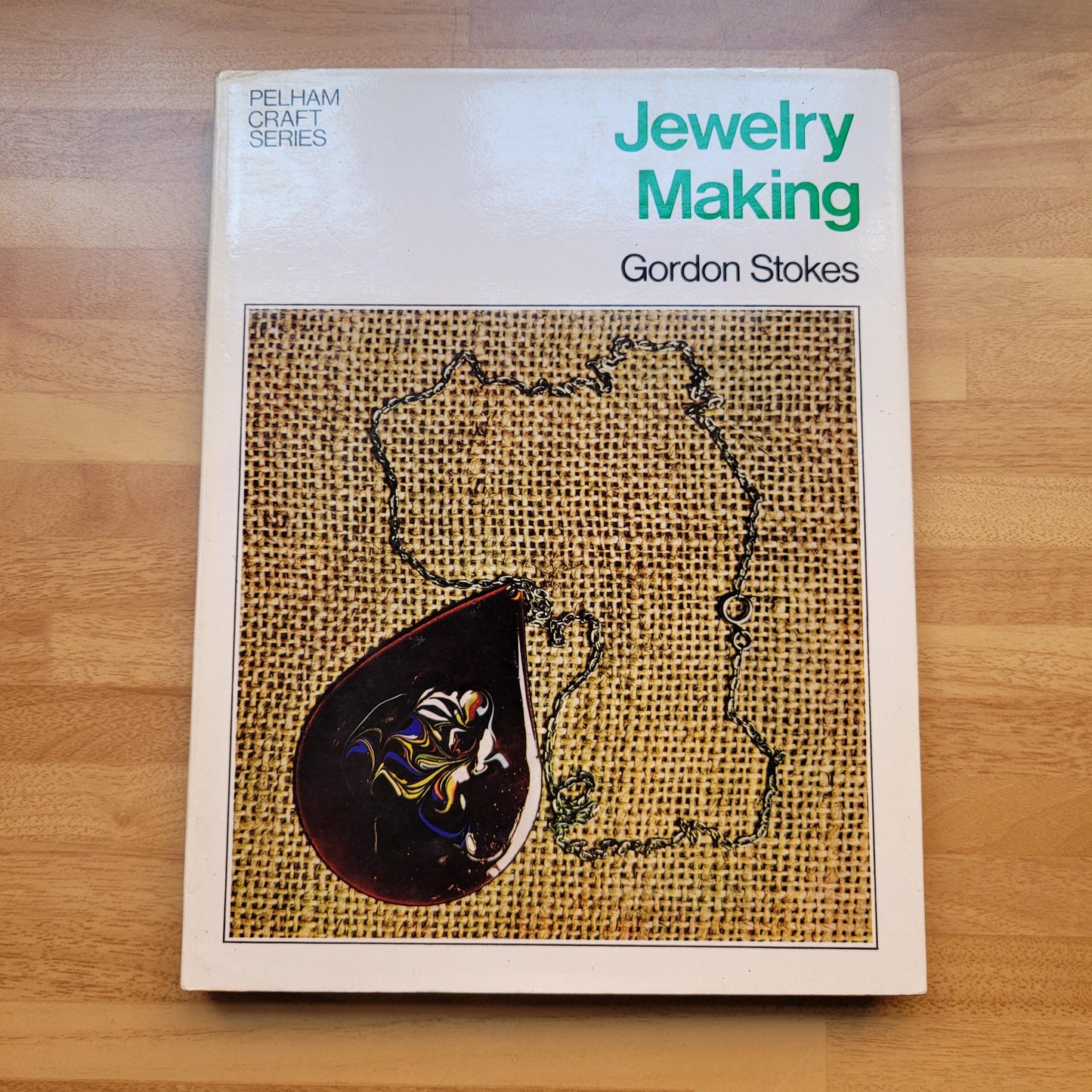 Pelham Craft Series: Jewelry Making, by Gordon Stokes (Hardback, 1973)