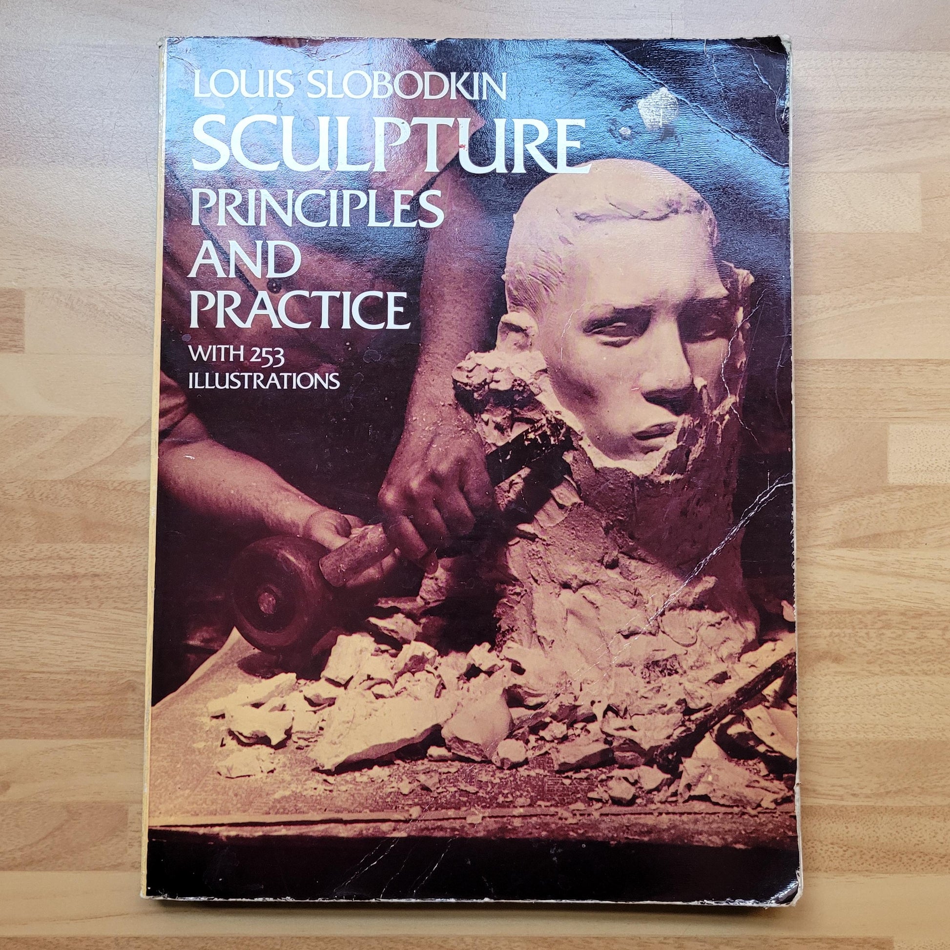 Sculpture Principles & Practice, by Louis Slobodkin (Softback, 1973)