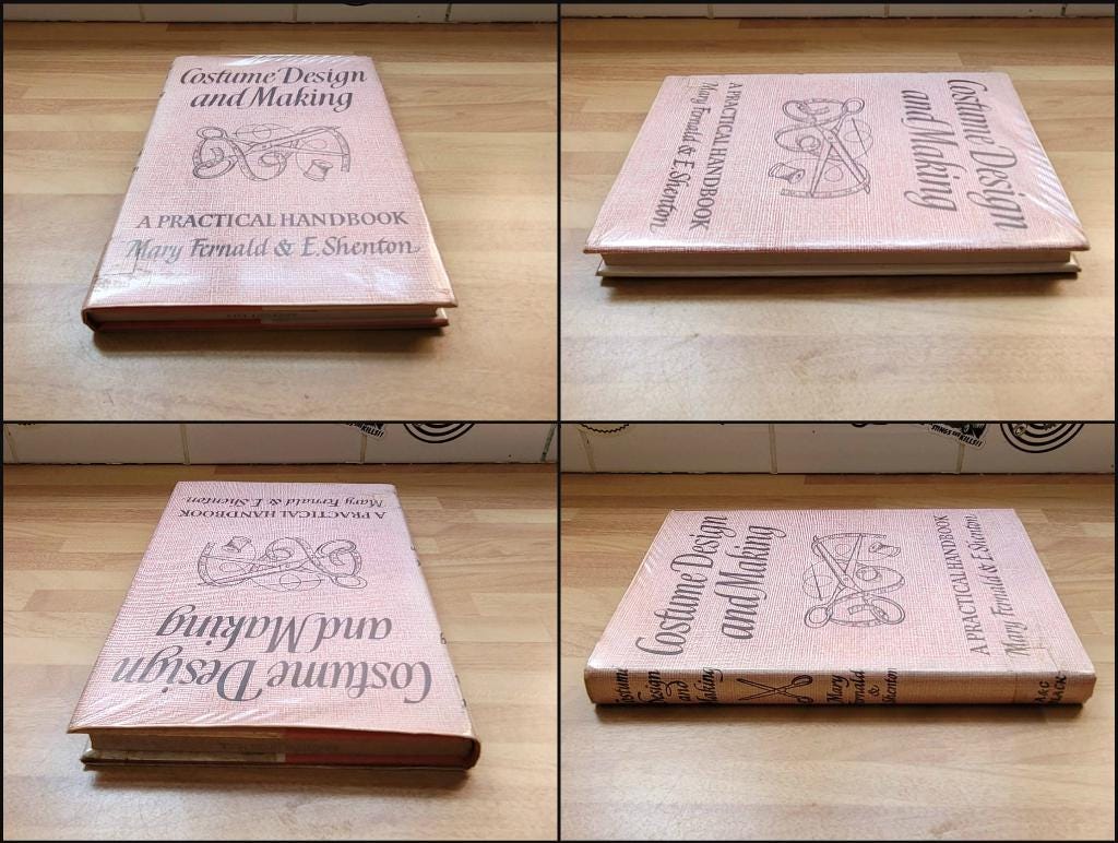 Costume Design and Making; a practical handbook, by Mary Fernald, & E. Shenton (Hardback, 1969)