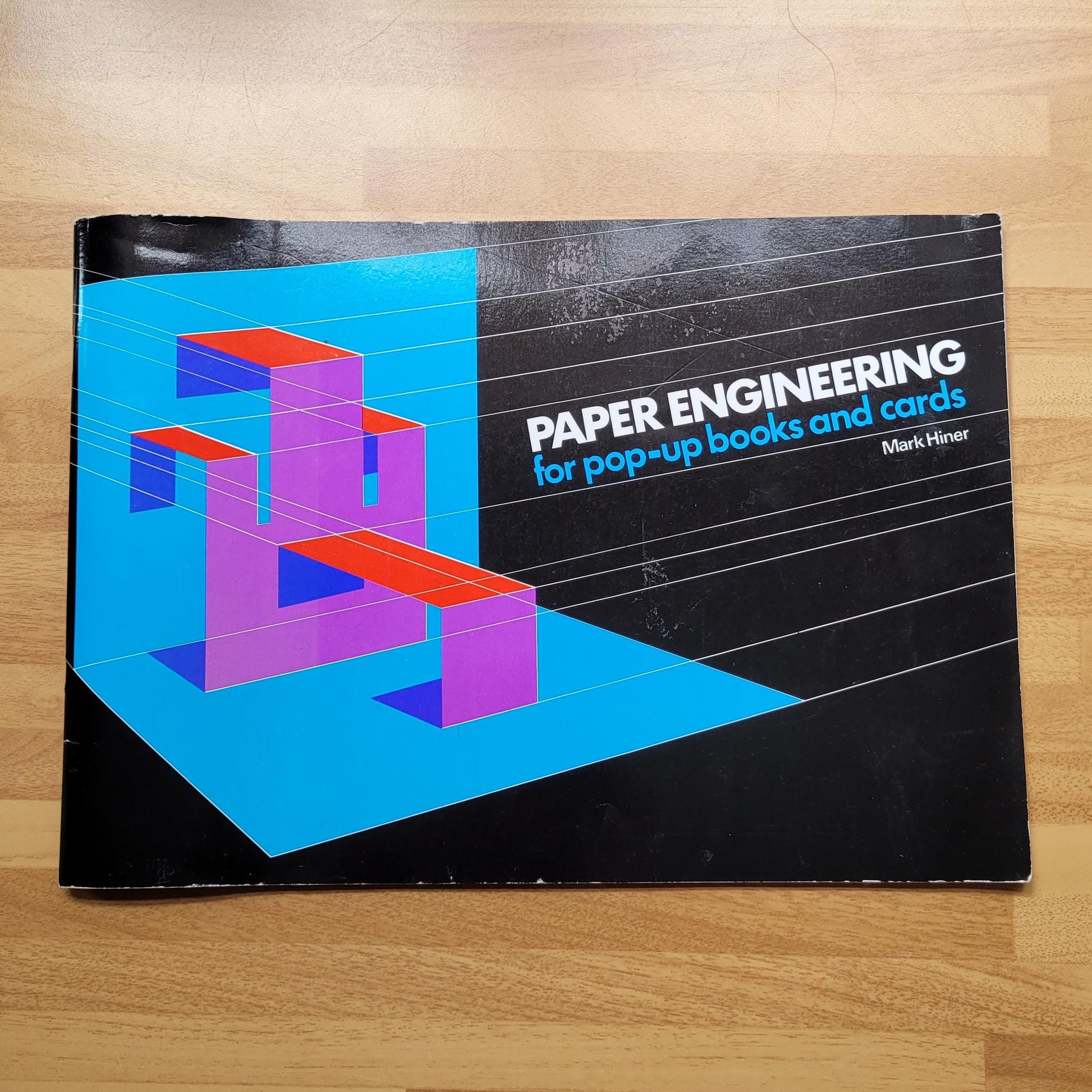 Paper Engineering for Pop-up Books and Cards, by Mark Hiner (Softback, 1985)