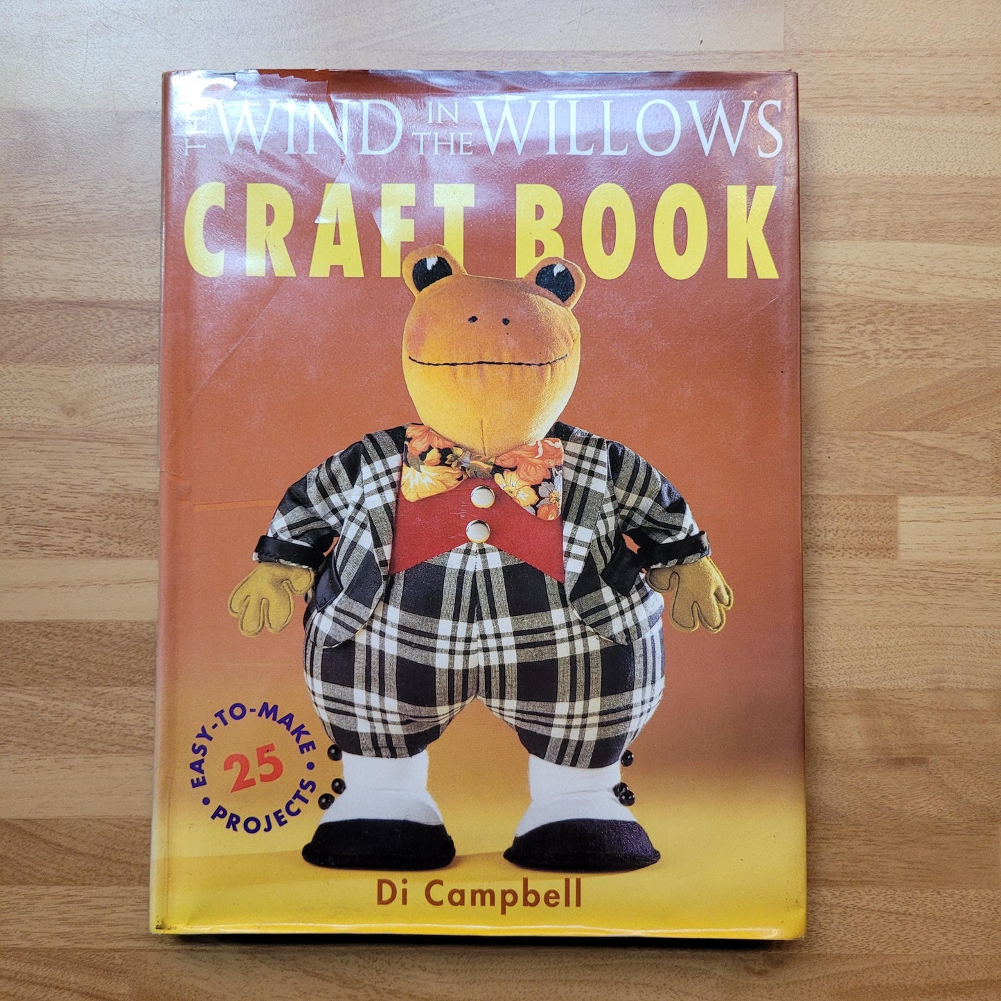The Wind in The Wind Willows Craft Book, by Di Campbell (Hardback, 1992)