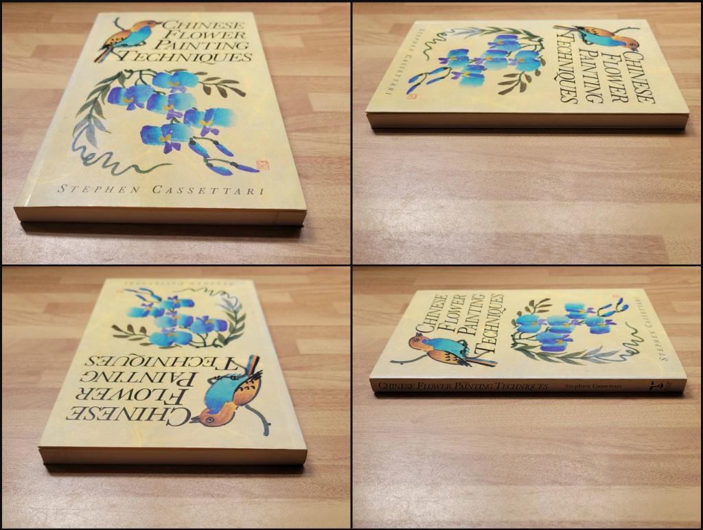 Chinese Flower Painting Techniques, by Stephen Cassettari (Softback, 1992)