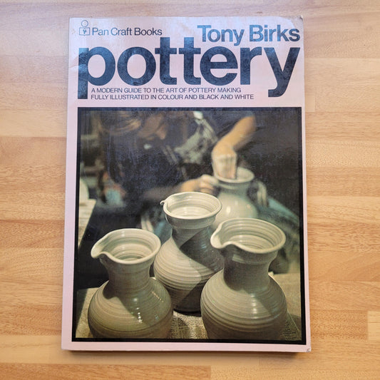 Pan Craft Books: Pottery, by Tony Birks (Softback, 1979)