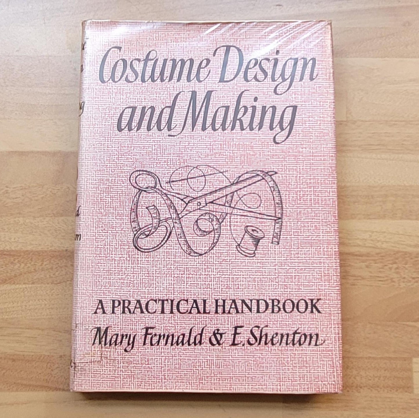 Costume Design and Making; a practical handbook, by Mary Fernald, & E. Shenton (Hardback, 1969)