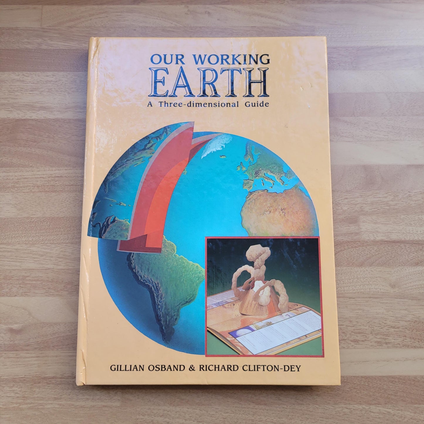 Our Working Earth; a three-dimensional guide, by Gillian Osband, & Richard Clifton-Day (Hardback, 1987)