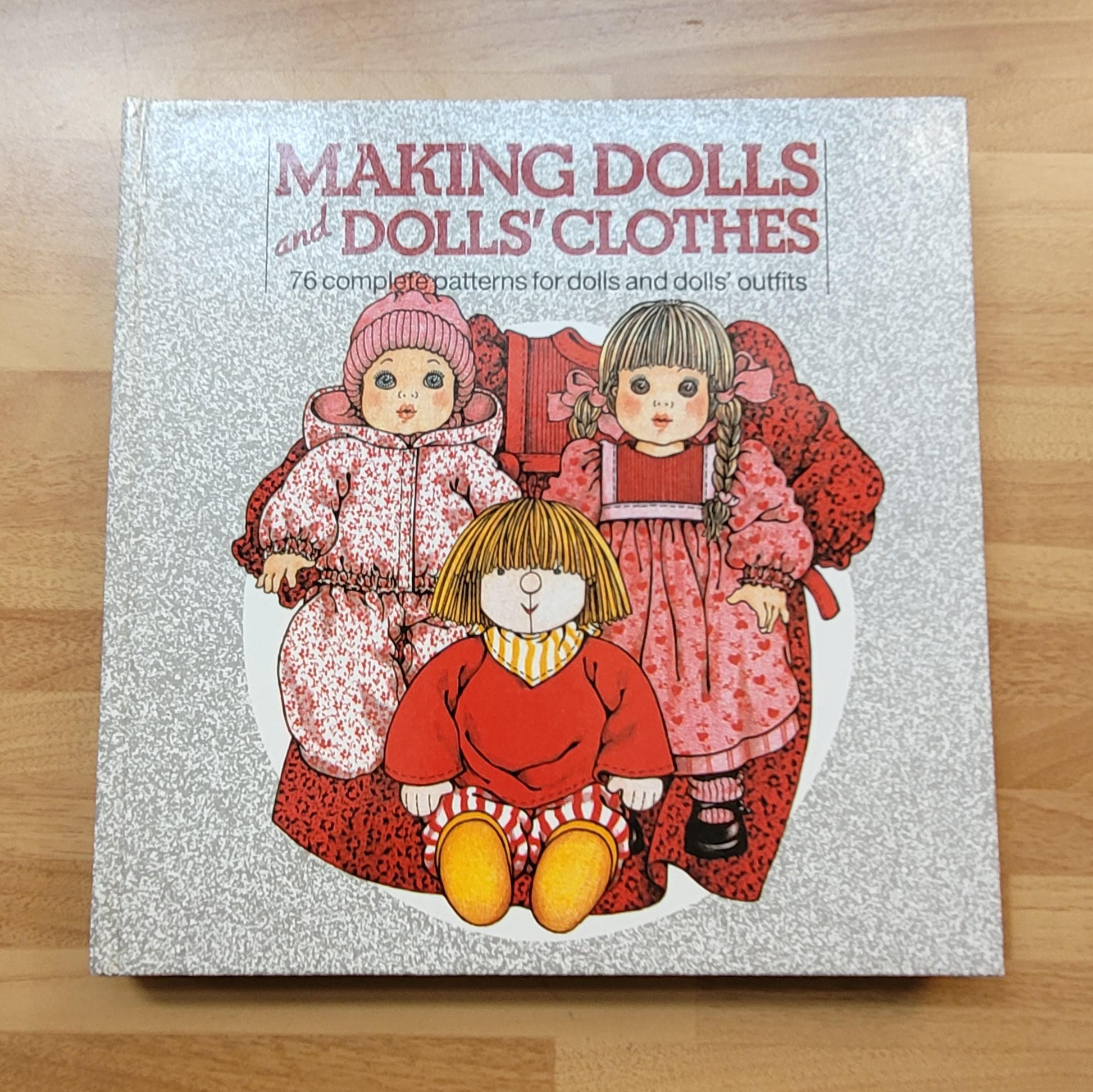 Making Dolls and Doll's Clothes, by Lia Van Steenderen (Hardback, 1988)