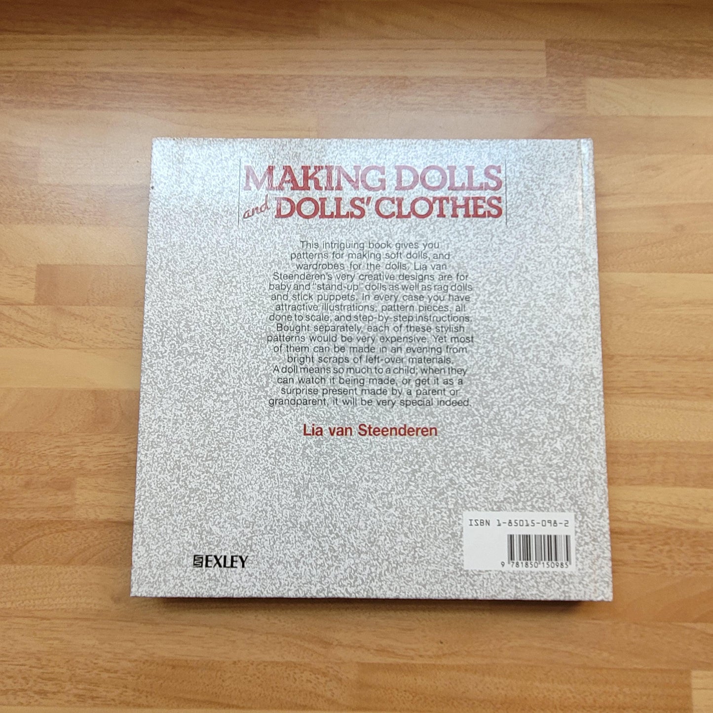 Making Dolls and Doll's Clothes, by Lia Van Steenderen (Hardback, 1988)