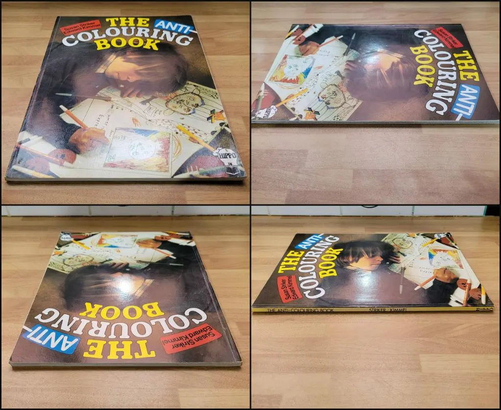 The Anti-Colouring Book, by Susan Striker, & Edward Kimmel (Softback, 1986)