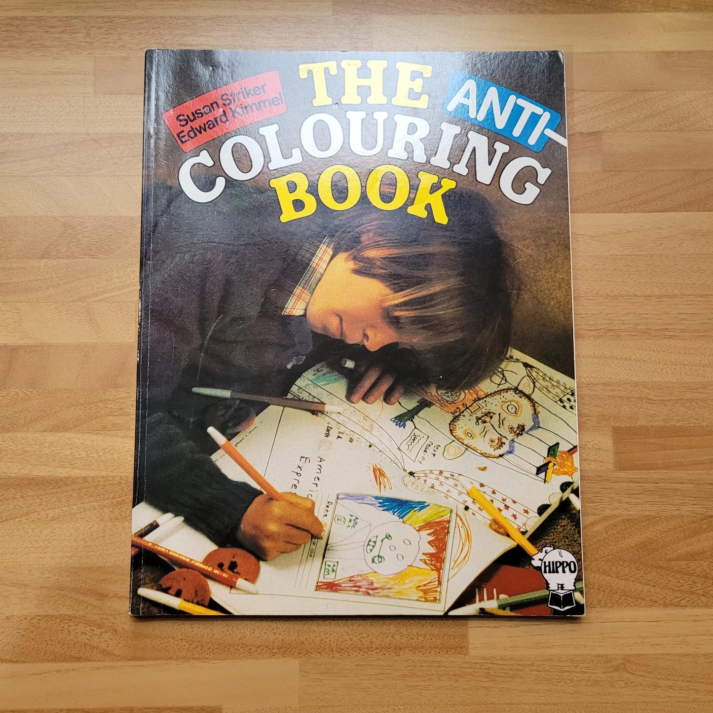 The Anti-Colouring Book, by Susan Striker, & Edward Kimmel (Softback, 1986)