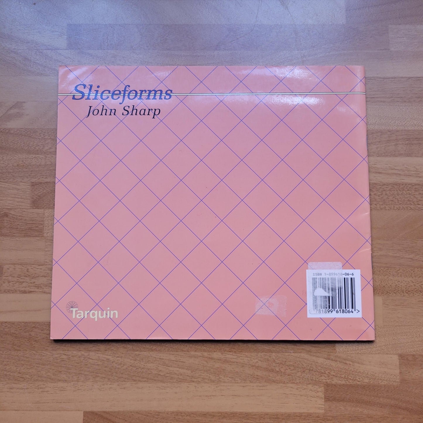 Sliceforms: Mathematical models from paper sections, by John Sharp (Softback, 1995)