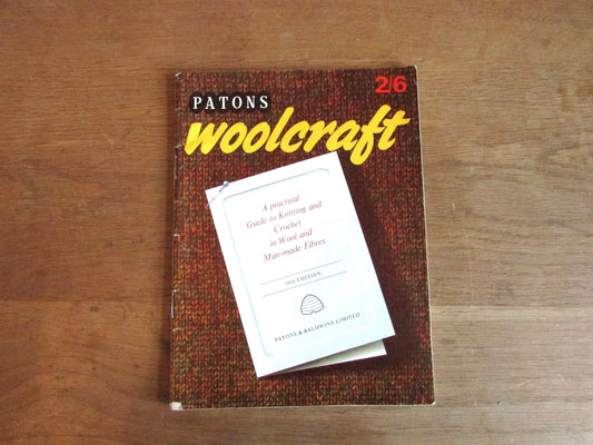 1970s Paton's Woolcraft: a practical guide to knitting & crochet in wool and man-made fibres, 18th Edition