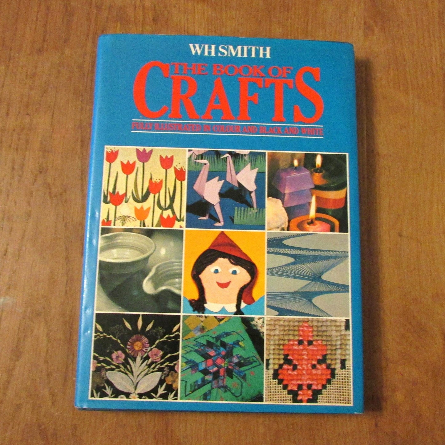 W.H Smith The Book of Crafts, by C. Pavey (Hardback, 1979)