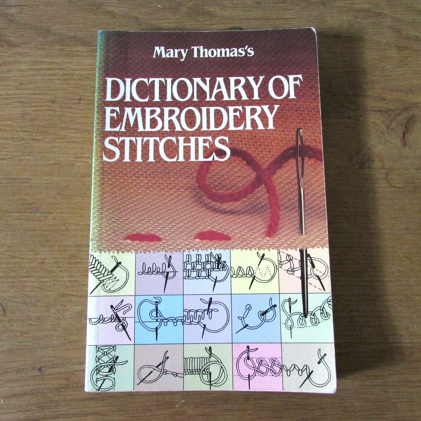 Mary Thomas's Dictionary of Embroidery Stitches (Softback, 1988)