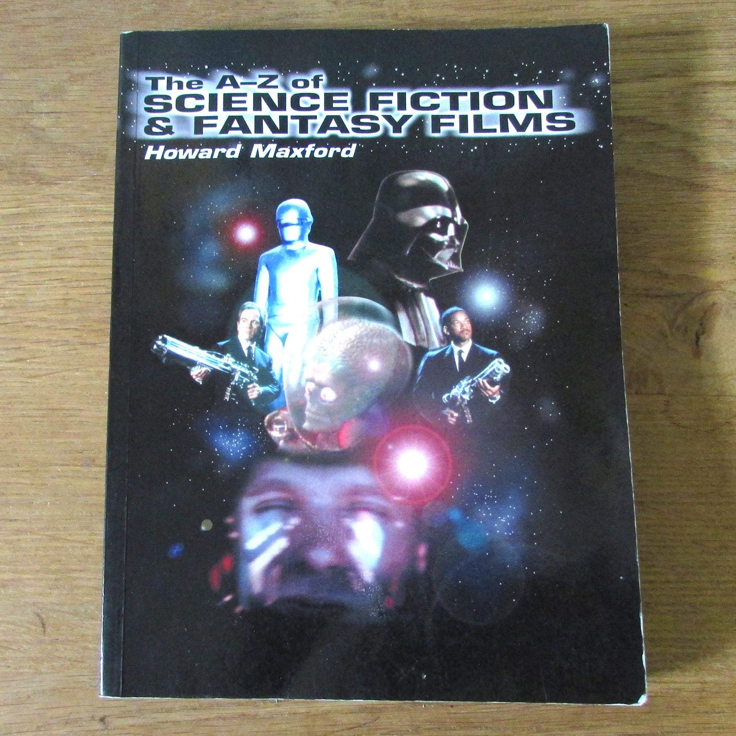 The A-Z of Science Fiction and Fantasy Films, by Howard Maxford (Softback, 1997)