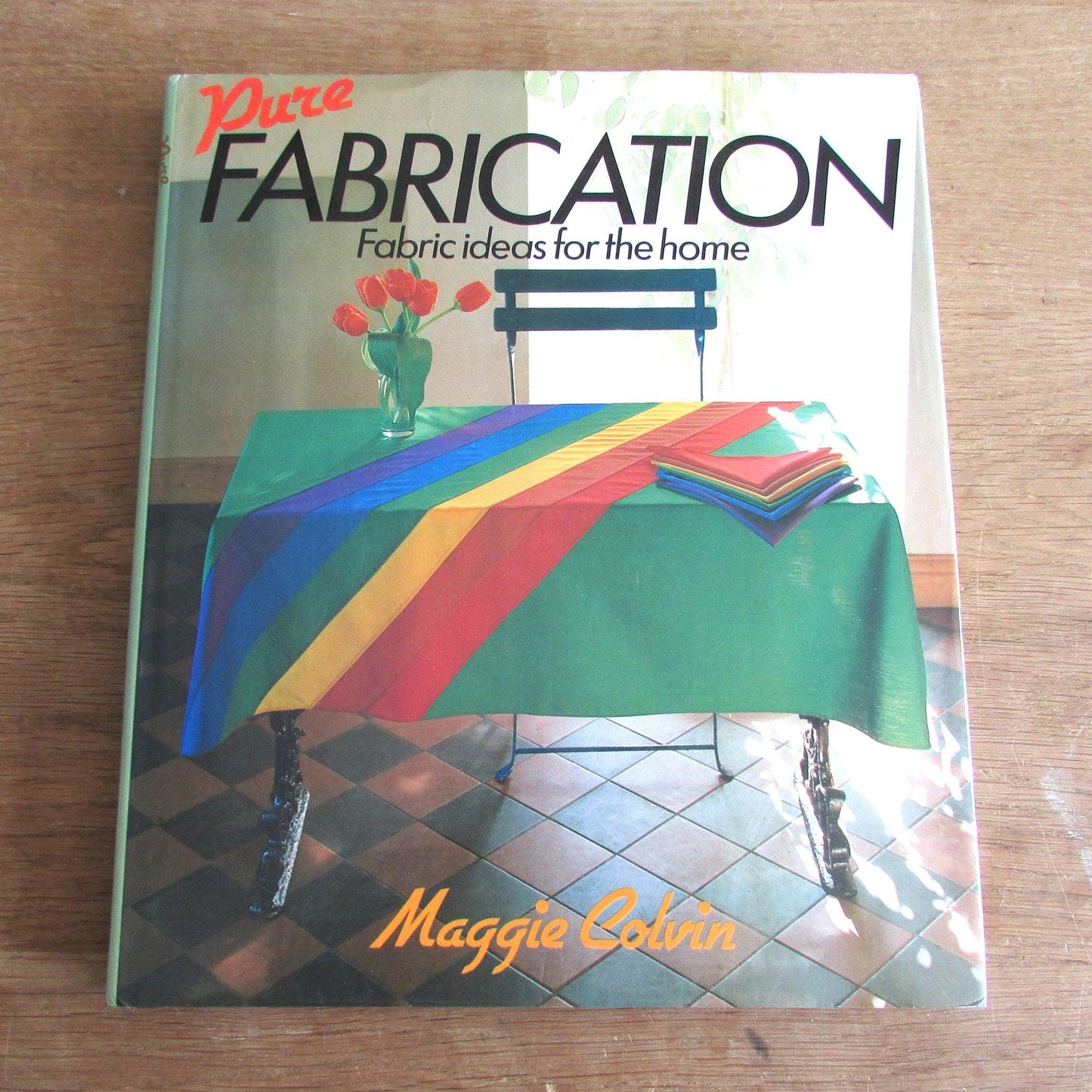Pure Fabrication: Fabric Ideas for the Home, by Maggie Colvin (Hardback, 1985)