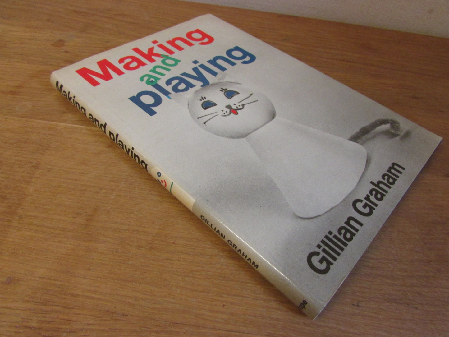 Making and Playing hardback book, by Gillian Graham (Hardback, 1974)