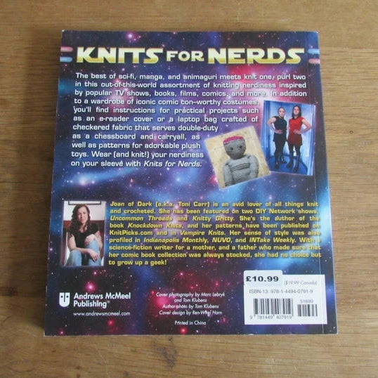 Knits for Nerds: 30 projects for science fiction, comics, fantasy, by Toni Carr (Softback, 2012)