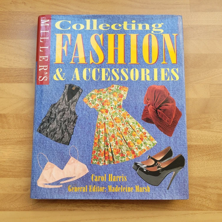 Miller's Collecting Fashion and Accessories, by Carol Harris (Hardback, 2000)