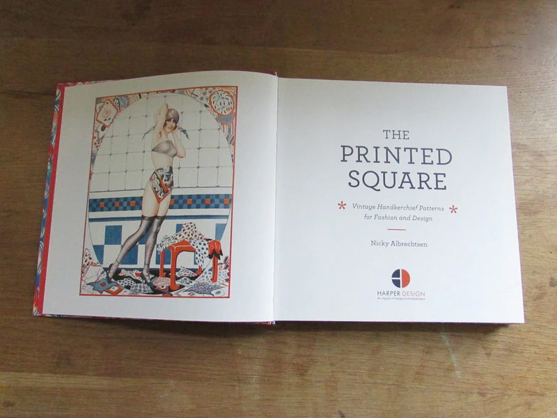 The Printed Square: vintage handkerchief patterns, by Nicky Albrechsten (Hardback, 2012)