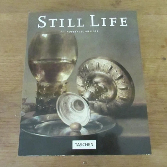 Taschen Still Life: Still Life Painting in the Early Modern Period, by Norbert Schneider (Softback, 1994)